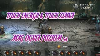 MAG OGNIA POZIOM 54 VS DUCH ENERGII &amp; DUCH ZIMNA [PRZYGODA] [SERWER KAALOR] | Broken Ranks Polska