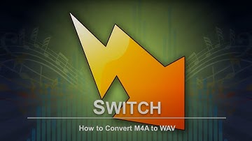 How to Convert M4A to WAV | Switch Audio Converter Tutorial