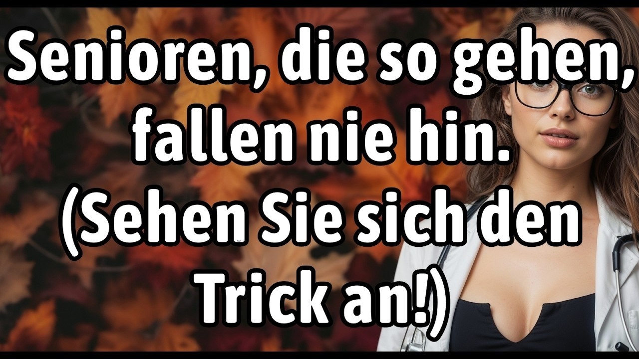 Senioren, die SO gehen, stürzen nie! 🧠🚶‍♂️ 5 Geh-Tricks für mehr Balance, Energie & Sicherheit