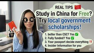 🇨🇳Study in China for FREE! Apply local government scholarships! Not CSC 免费留学中国？申请省政府奖学金才是制胜法宝！