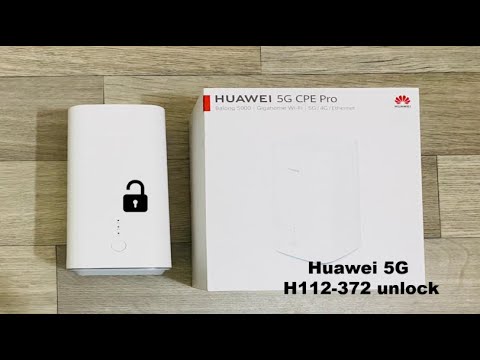 Huawei 5G H112-372 unlock