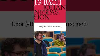 Johannespassion BWV 245: Chor «Herr, unser Herrscher» #Shorts #bachstiftung #jsbach