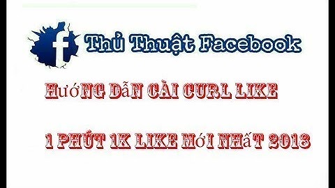 Hướng Dẫn Cài Curl Like 2018 Max PHE | Khang Tricks