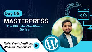 Famous WordPress Day 8: How to Make Your WordPress Website Fully Responsive Profile