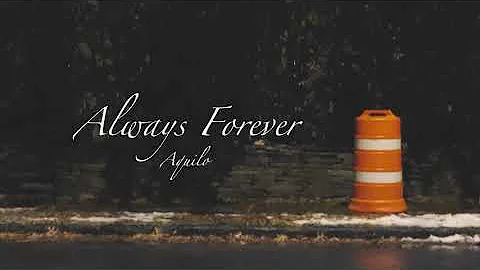 Always Forever by Aquilo - Unofficial Video!!