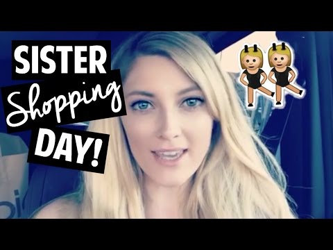 Sister Shopping Day!