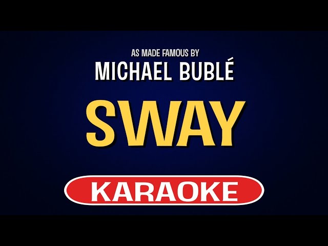 Michael Buble - Sway (Karaoke Version)