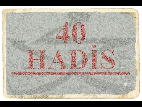 40 HADİS ÖĞRENELİM...