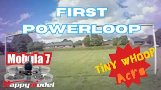 Mobula 7 FPV First Ever Power Loop (Just)