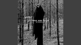 Download Lagu True and False MP3