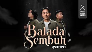 RABITHAH - BALADA SEMBUH (Official Music Video)