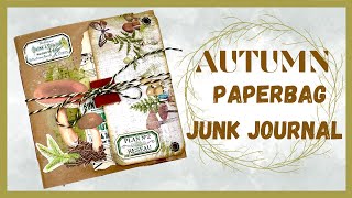 PAPERBAG JUNKJOURNAL USING @49andmarket SUPPLIES AND NEW LABELS FROM @thejunkjournalstudio