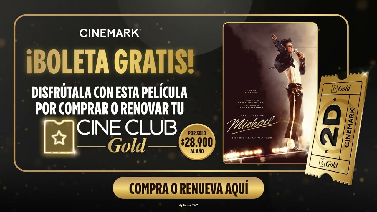 ¡Con Cine Club Gold tienes UNA BOLETA GRATIS!