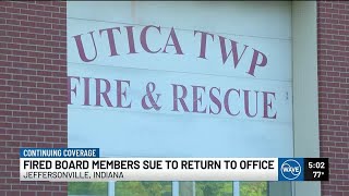 Fired Utica Fire Board Members Sue Clark County To Be Reinstated