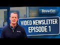 Brewfitt Video Newsletter - Ep1 12/01/2026