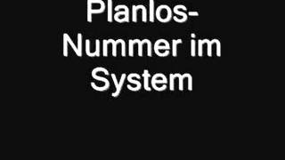 Planlos -Nummer im System