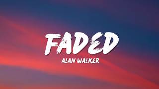 Alan walker - Faded (lyrics)