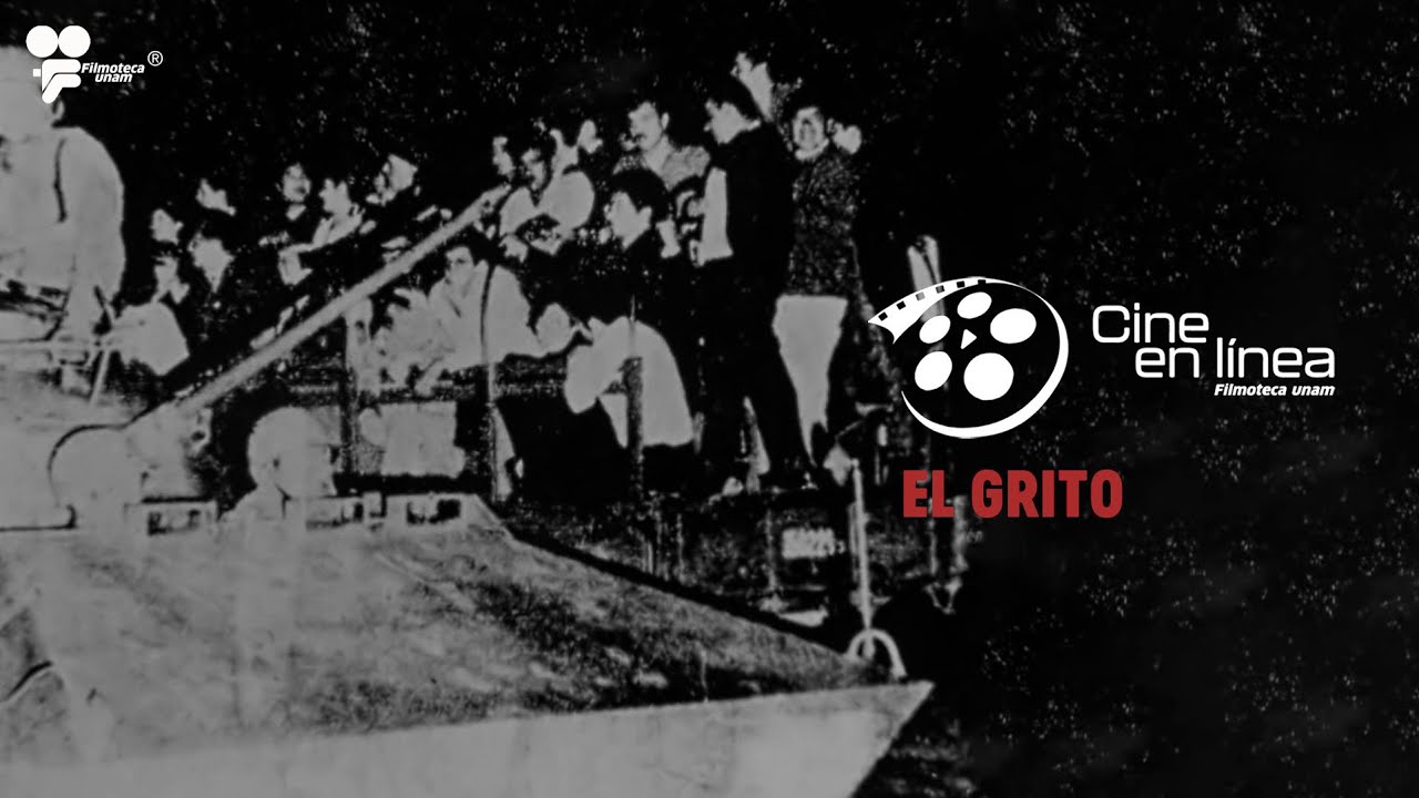 El Grito - Cine en línea