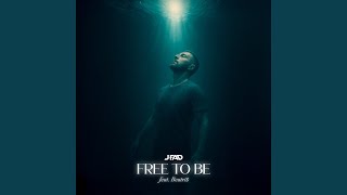 Free to Be (Radio Edit)