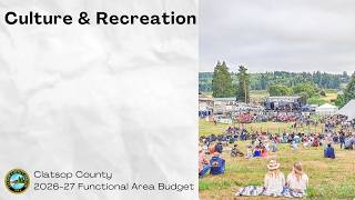 Clatsop County Functional Area Budget: Culture and Recreation