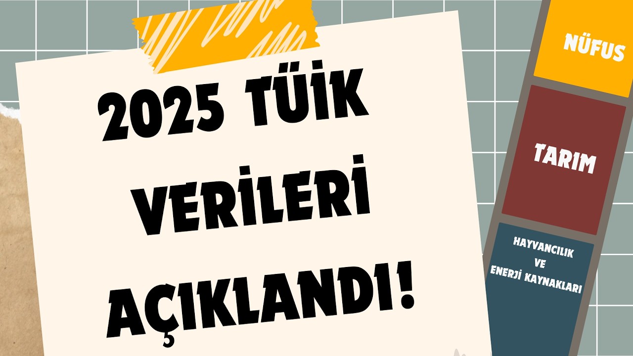 TÜİK VERİLERİ AÇIKLANDI | KPSS COĞRAFYA | AGS COĞRAFYA