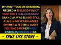 My Aunt Cashed Grandma's $215K Life Policy: "Just Final Expenses" — Then I Pulled The File