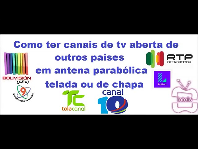 Canais Abertos de Varios Paises na Parabolica Japao mexico equador