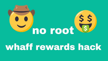 How to hack whaff Rewards no root 2018