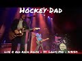 Keg live audio  hockey dad