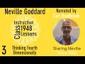 Neville Goddard Class Instruction 1948 Lesson 3 - "Thinking Fourth Dimensionally"