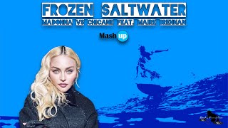 Frozen Saltwater - Madonna Vs Chicane Feat. Maire Brennan -  Paolo Monti Extendend Mashup 2023