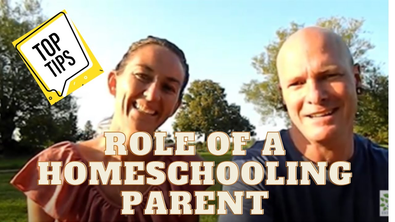 Role of a Homeschooling Parent – Top Tips On What To Do - YouTube