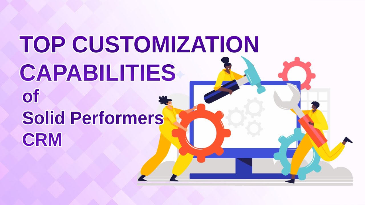 Top 7 CRM Software Customization Capabilities - YouTube