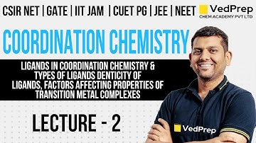 CSIR NET Coordination Chemistry | Denticity of Ligand | Types of Ligands | L-2
