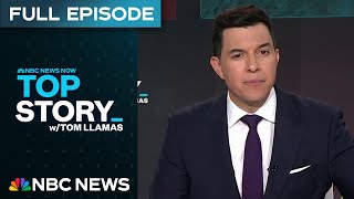 Download Lagu Top Story with Tom Llamas - Aug. 25 | NBC News NOW MP3 Download Lagu Top Story with Tom Llamas - Aug. 25 | NBC News NOW MP3