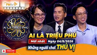 AI LÀ TRIỆU PHÚ Mới nhất Ngày 04/8/2026 | Những người chơi THÚ VỊ screenshot 1