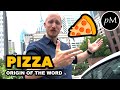 Origin of the word &quot;Pizza&quot; 🍕🇮🇹
