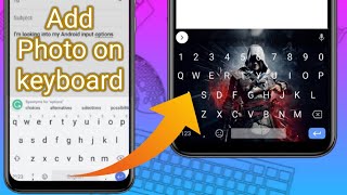 Apply images on keyboard | how to set wallpaper on keyboard | 2021 screenshot 1