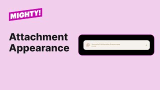 Mighty Mods: Updating the attachment blocks look and feel ✨