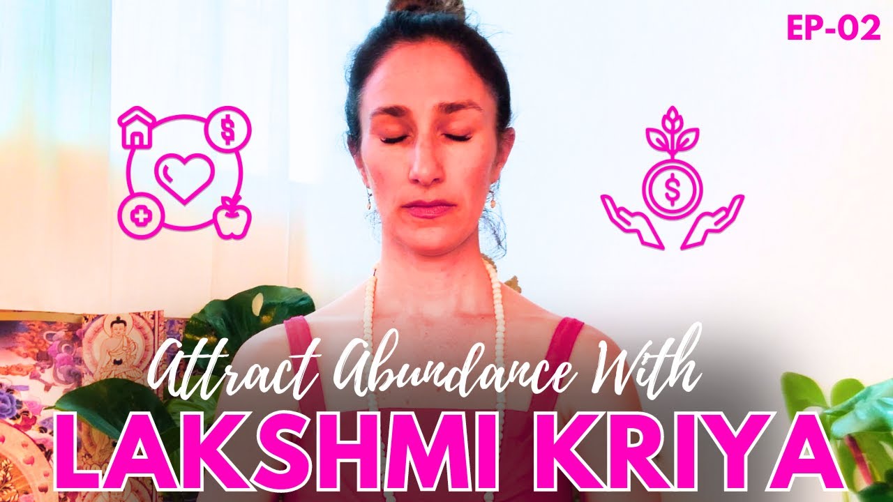 Lakshmi's Blessings: Attract Abundance and Prosperity Now! | Goddess Kriyas EP 02