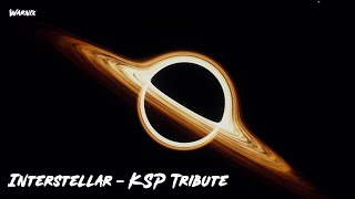 Interstellar | Kerbal Space Program Tribute