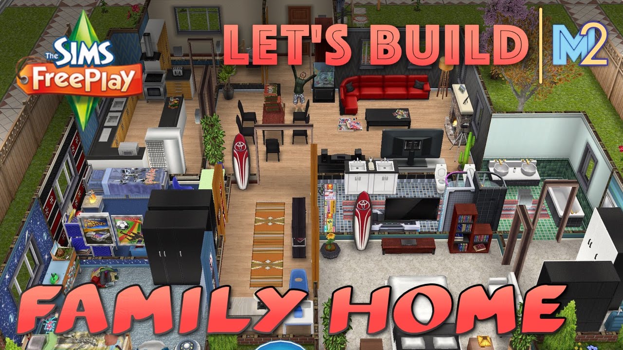 Sims FreePlay Lets Build A Family Home Live Build Tutorial
