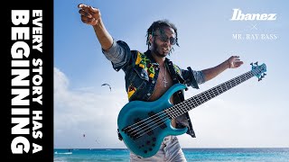 EVERY STORY HAS A BEGINNING | Mr. Ray Bass (English Subtitle) | Ibanez