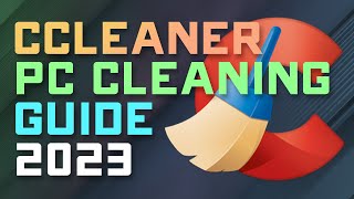 Clean Junk Files off your Computer with CCLEANER  Updated 2023 Complete Tutorial