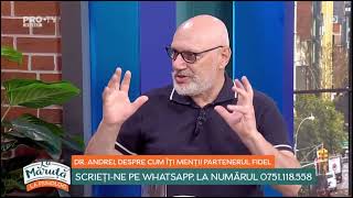 Dr. Cristian Andrei, despre cum sa iti mentii partenerul fidel