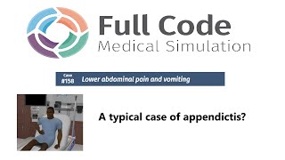 Full Code Medical Simulation: Case 158 (Lower abdominal pain & vomiting) screenshot 4