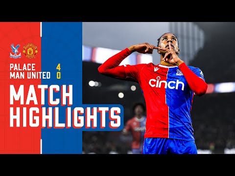 PALACE HAMMER MAN UNITED 😮‍💨 | Premier League Highlights: Crystal Palace 4-0 Manchester United