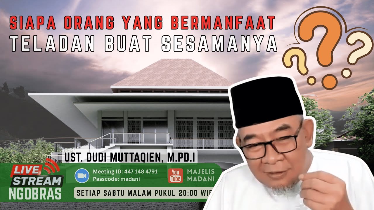 JADI ORANG BERMANFAAT BIAR PERTANGGUNG JAWABAN DI AKHIR HAYAT TANPA HISAB | Ust. Dudi Muttaqien