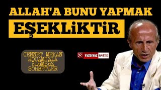 Yaşar Nuri Öztürk ile Ölümsüz Sohbetler: Allah'a Bunu Yapmak Eşekliktir...