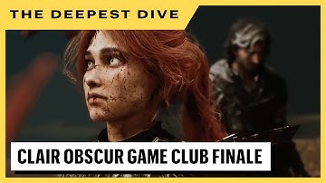 The Deepest Dive - Clair Obscur: Expedition 33